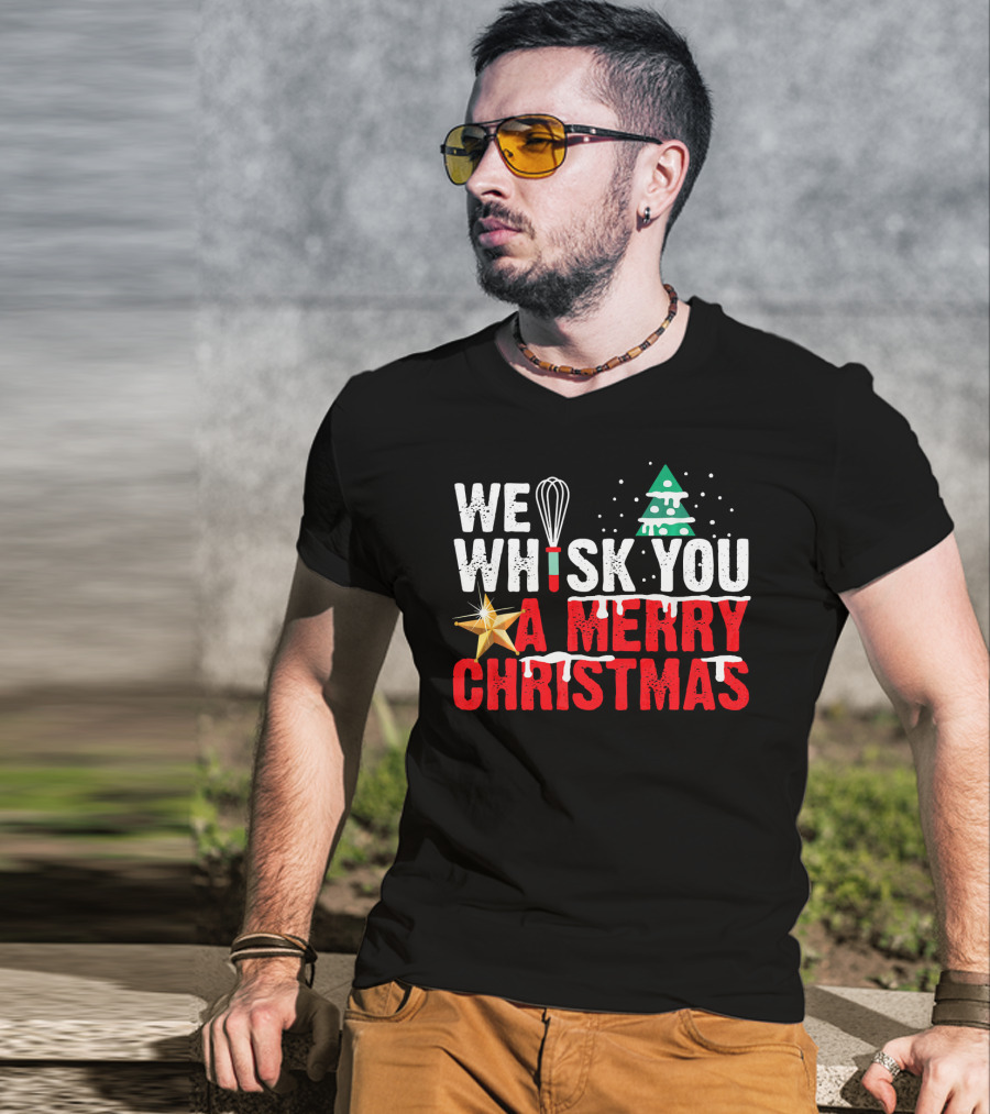 We Whisk You A Merry Christmas With Tree And Star T-Shirt