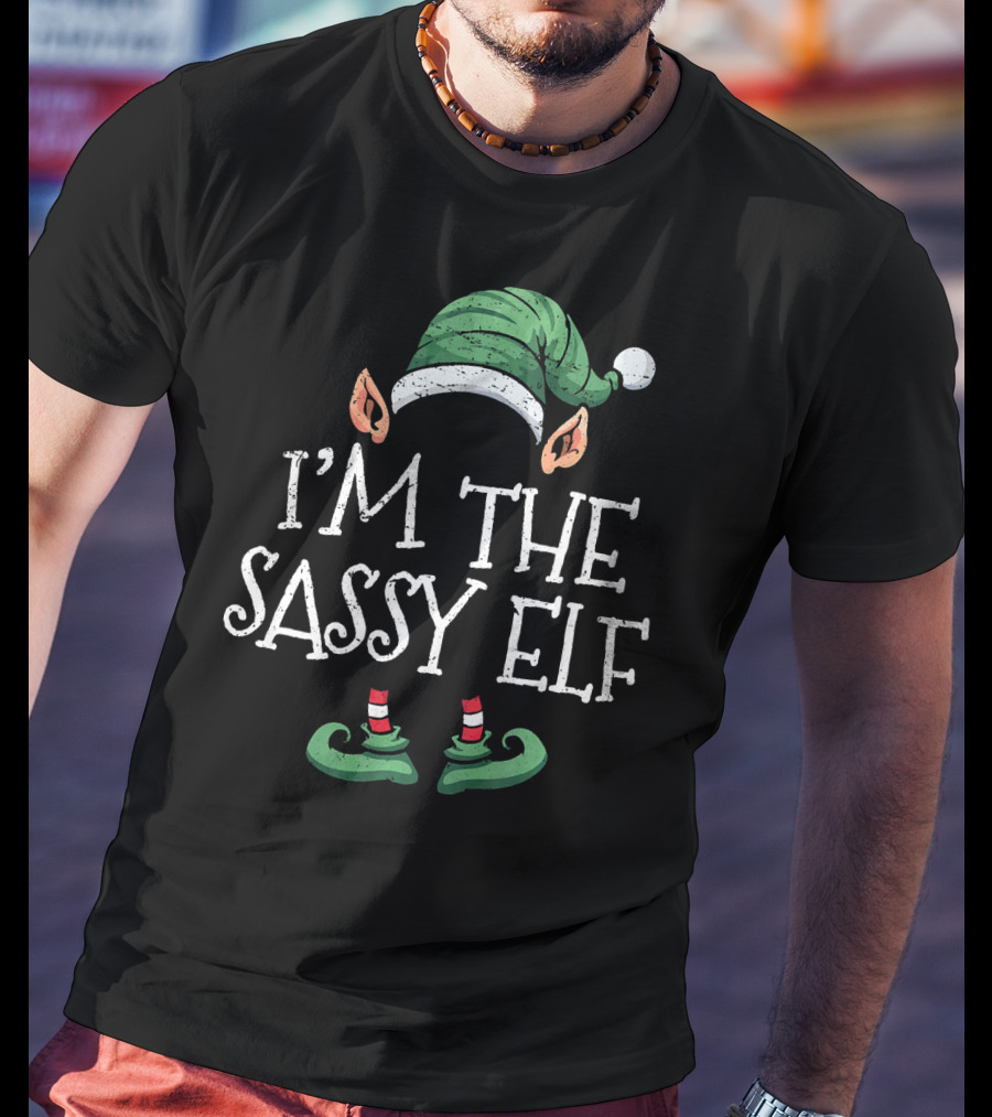 I'm The Sassy Elf Matching Family Christmas Group T-Shirt