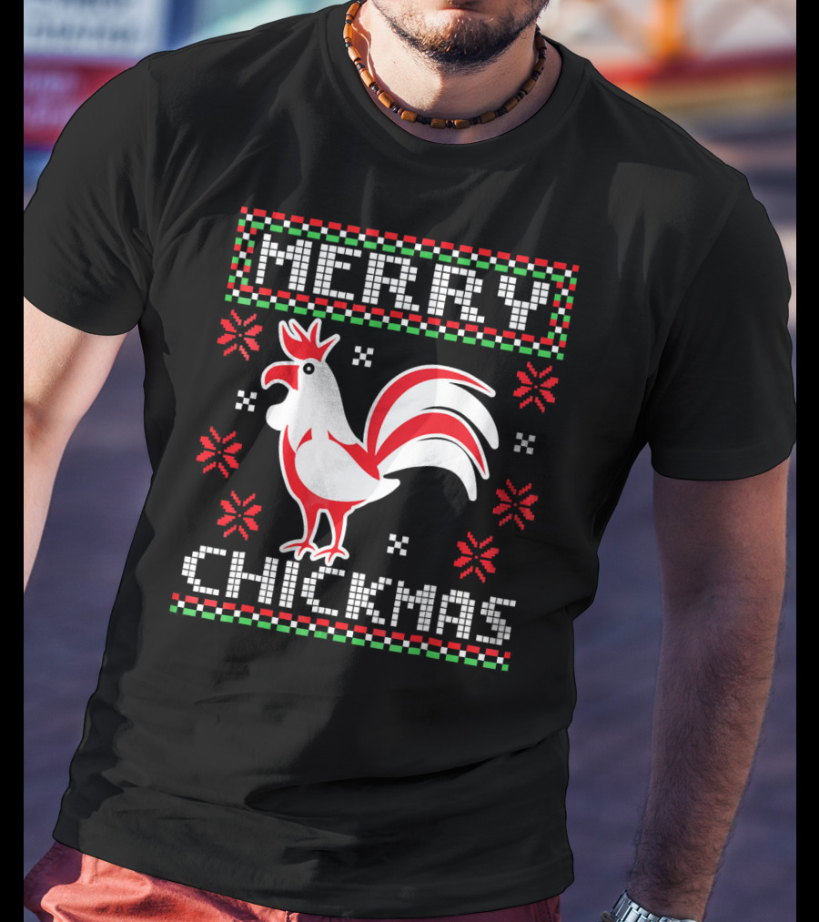 Merry Chickmas Festive Chicken Ugly T-Shirt