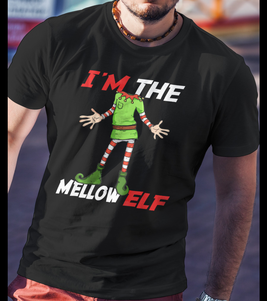 I'm The Mellow Elf Christmas Family Group T-Shirt