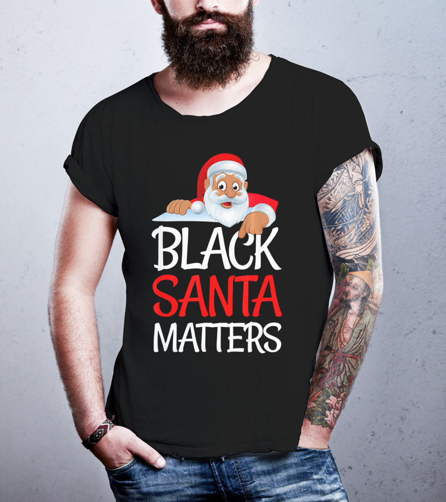 Black Santa Matters Funny Parody Politic Christmas Santa Claus T-Shirt