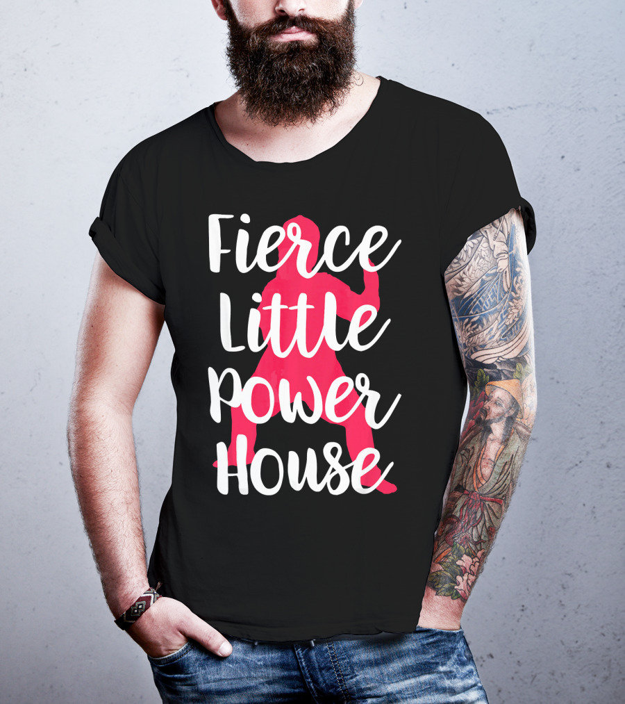 Fierce Little Power House Girl T-Shirt