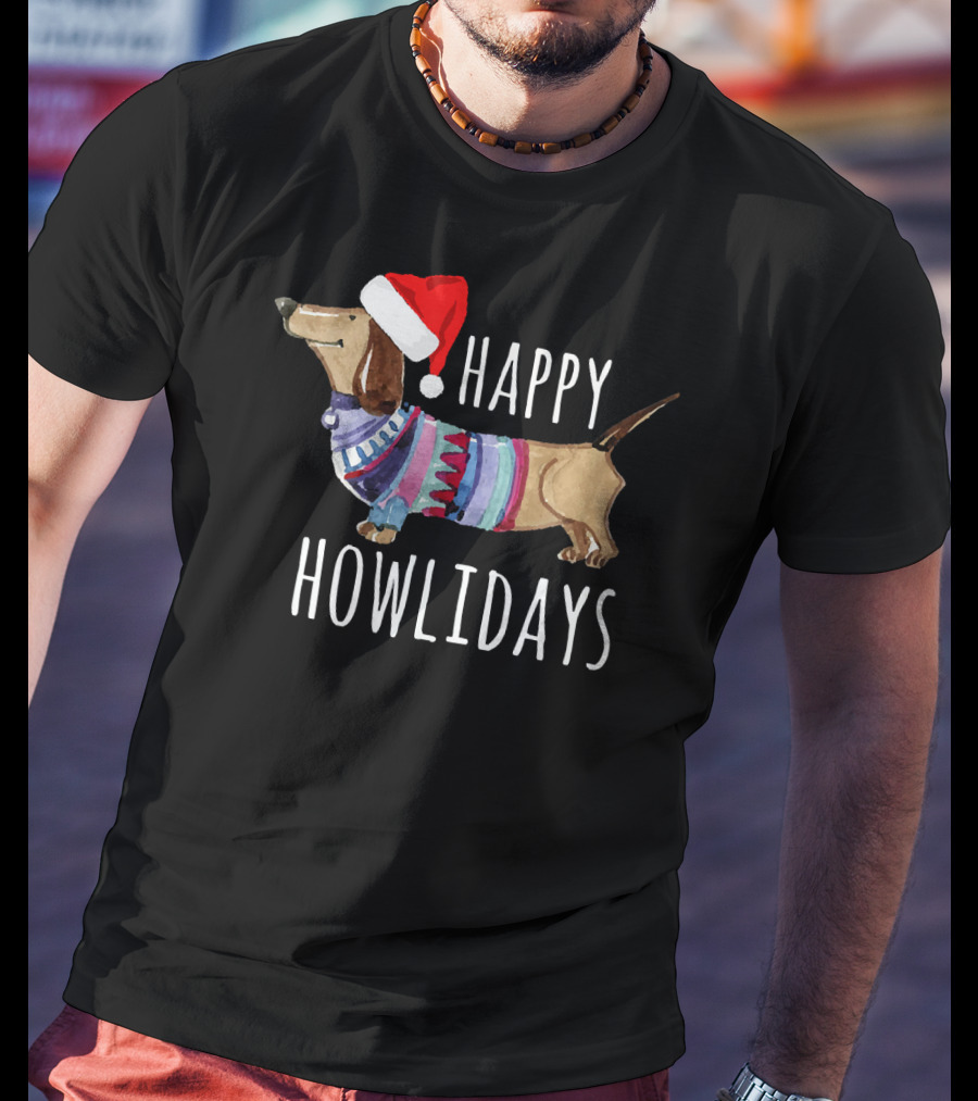 Happy Howlidays Christmas Dog Dachshund Wearing Santa Hat T-Shirt