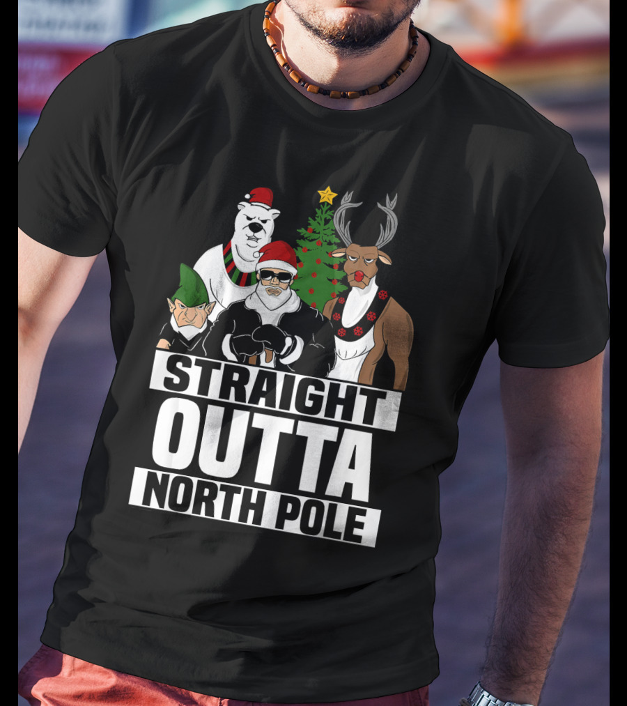 Straight Outta North Pole Christmas Characters Polar Bear Elf Reindeer T-Shirt