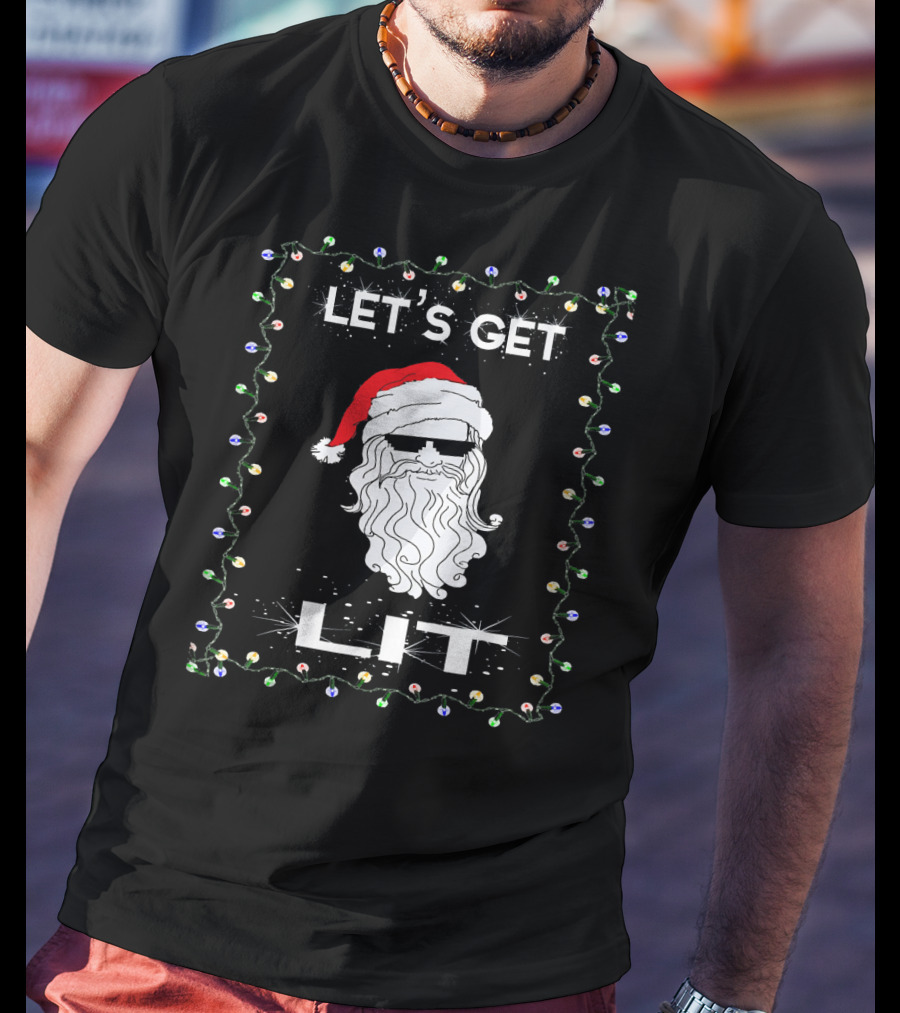 LET'S GET LIT Funny Christmas Santa With Shades Holiday Party T-Shirt