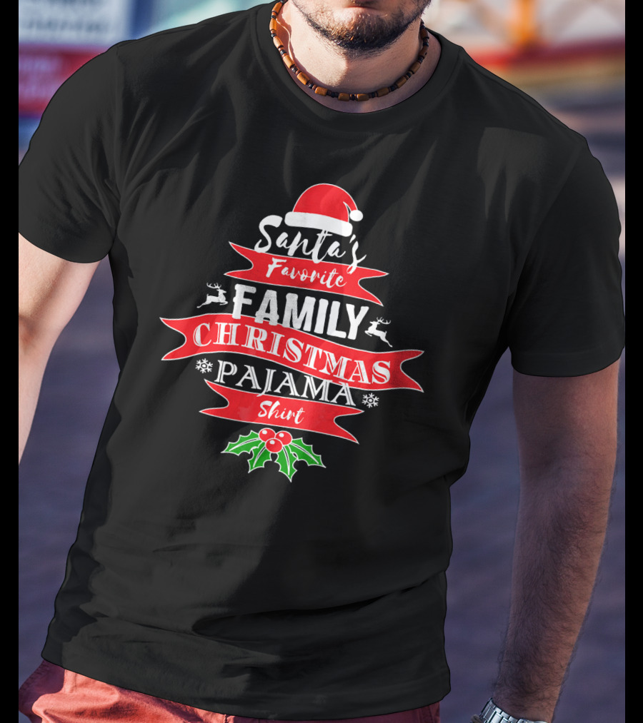 Santa's Favorite Family Christmas Pajama T-Shirt