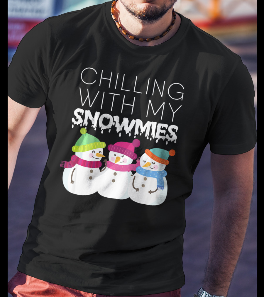 Chilling With My Snowmies Trio Snowmen Winter Fun T-Shirt