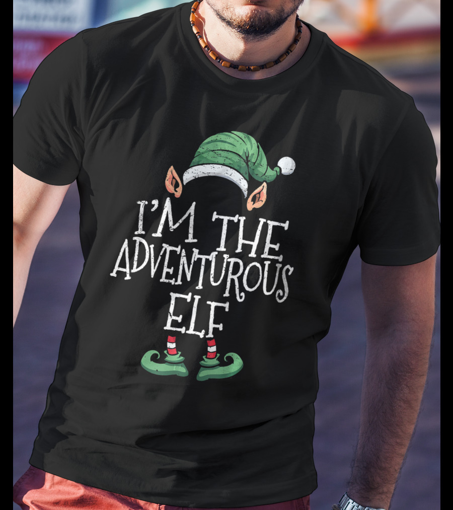 I'm The Adventurous Elf Festive Holiday Costume T-Shirt