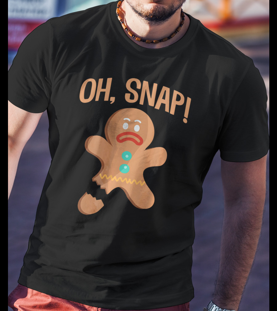 Oh Snap Gingerbread Cookie Broken Funny Holiday T-Shirt