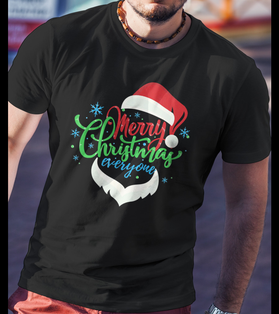 Merry Christmas Everyone Santa Hat With Beard T-Shirt