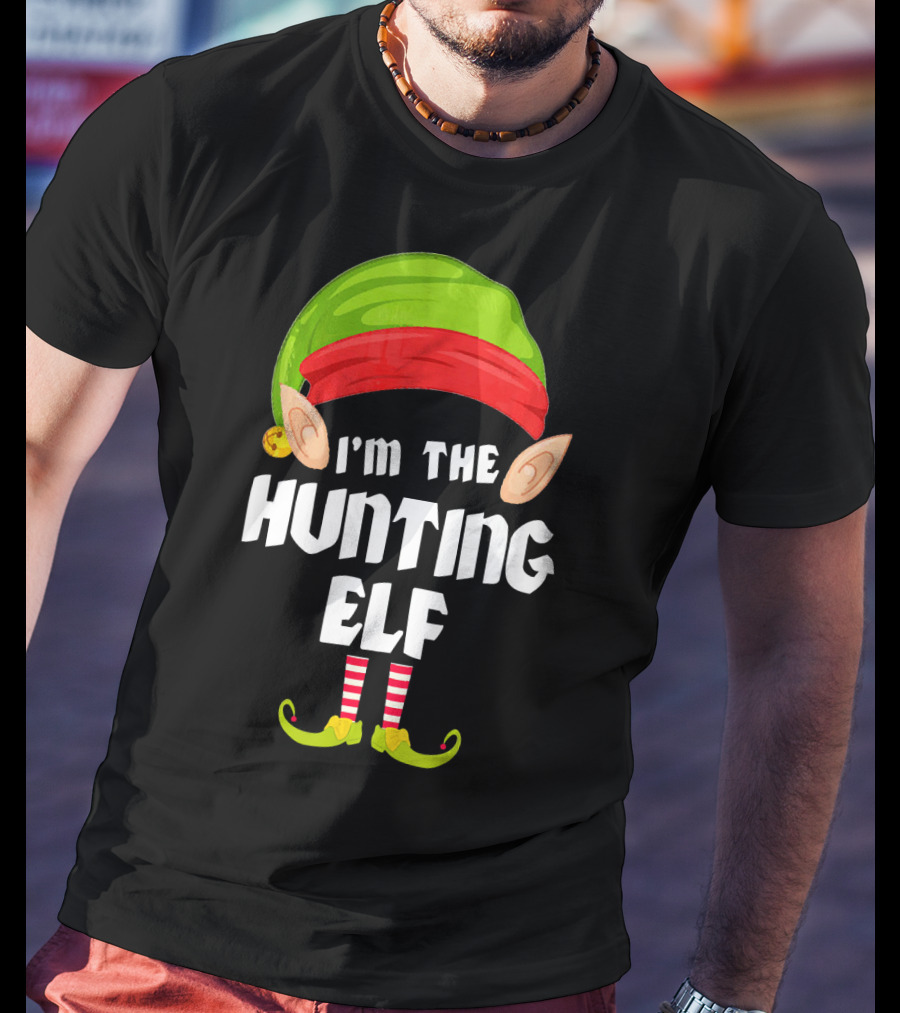 I'm The Funny Hunting Elf Matching Family Group T-Shirt