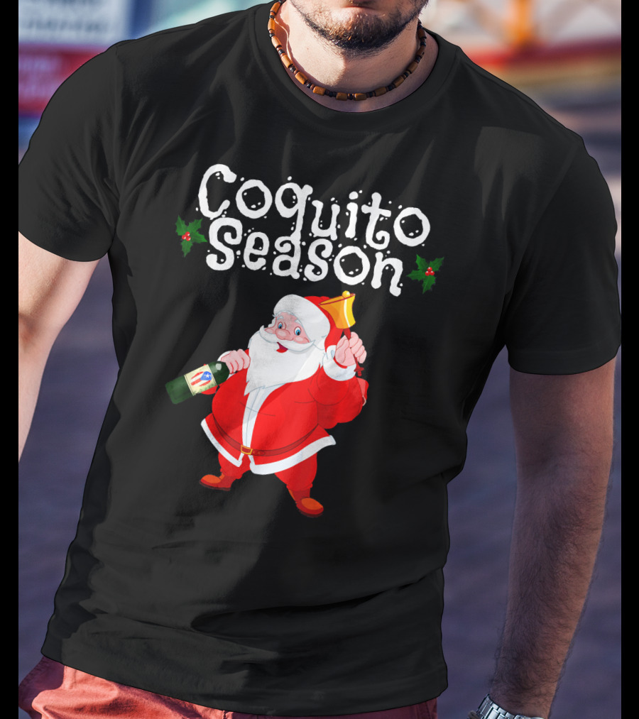 Coquito Season Funny Santa Claus Christmas Puerto Rican T-Shirt