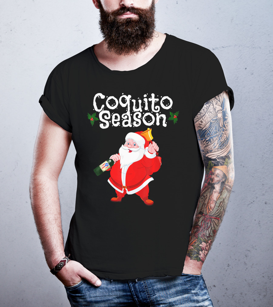 Coquito Season Funny Santa Claus Christmas Puerto Rican T-Shirt