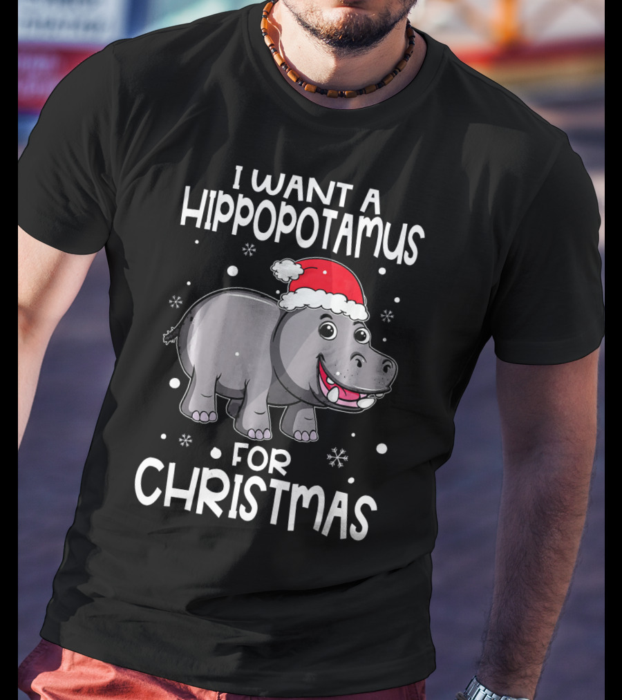 I Want A Hippopotamus For Christmas Santa Hat Snowflakes T-Shirt