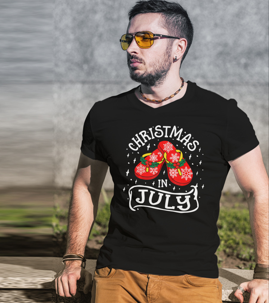 Christmas In July Flip Flops Humor Holiday Snowflakes And Holly T-Shirt