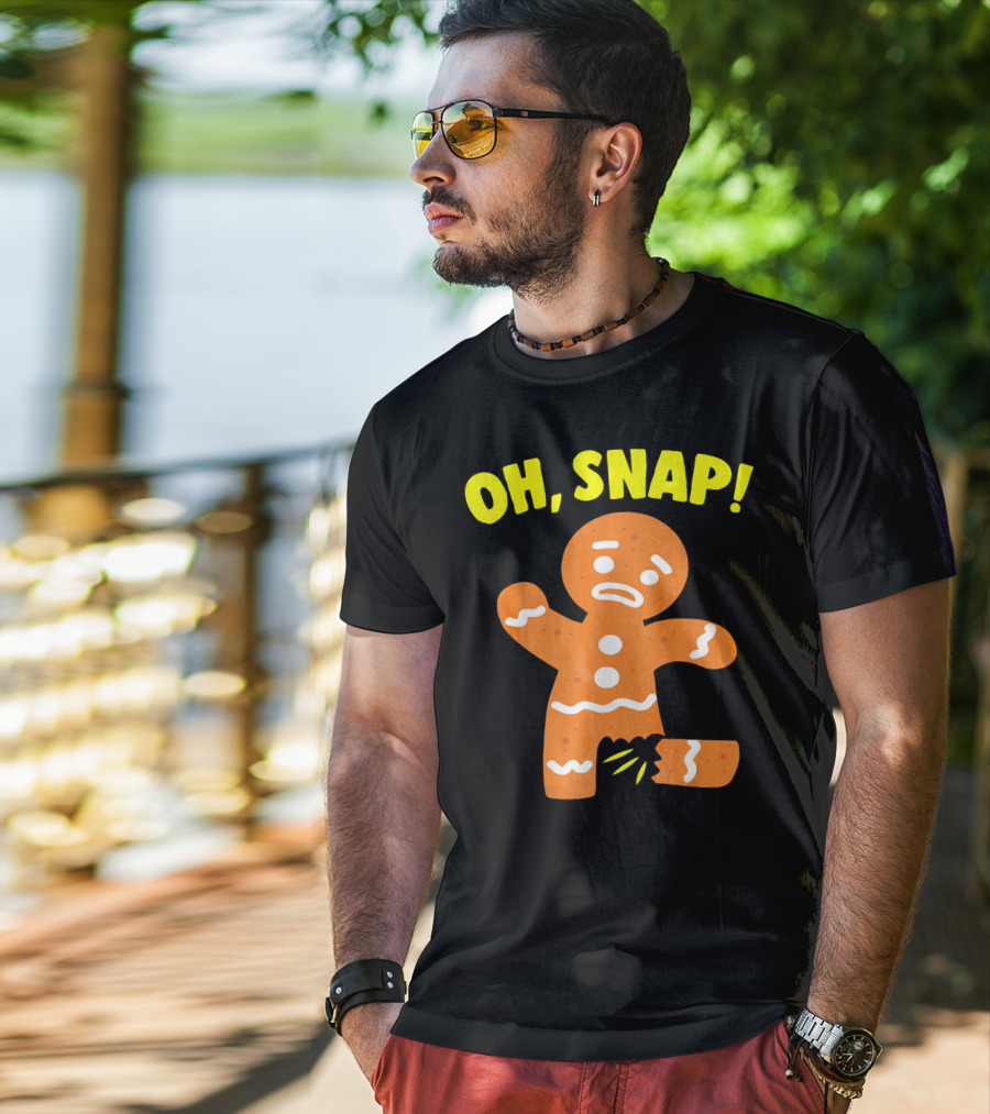 Oh Snap Gingerbread Cookie Humor T-Shirt