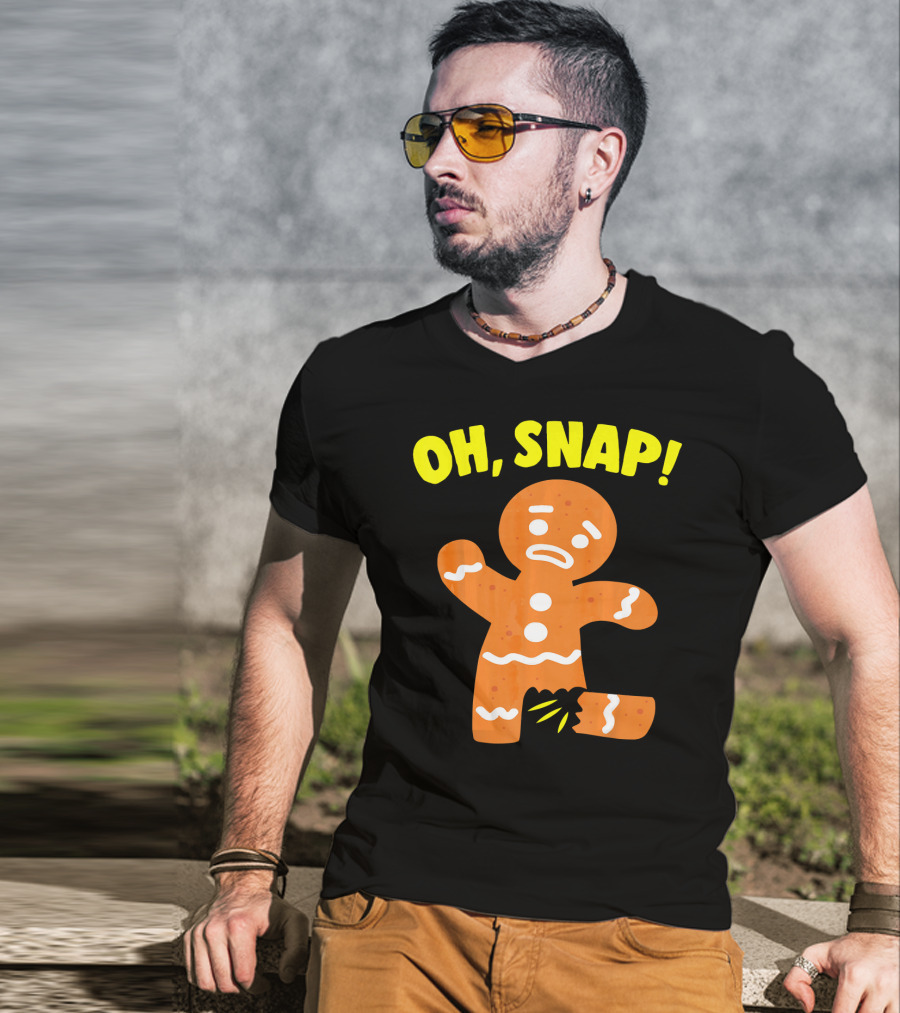 Oh Snap Gingerbread Cookie Humor T-Shirt