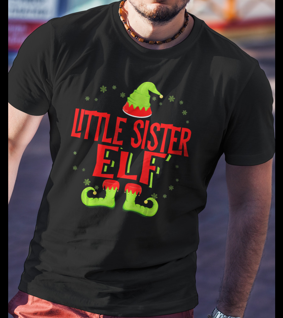 Little Sister Elf Christmas Hat And Shoes T-Shirt