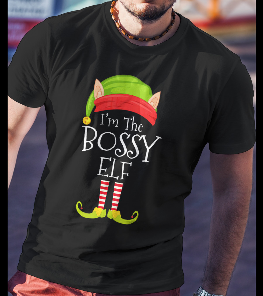 I'm The Bossy Elf Christmas T-Shirt