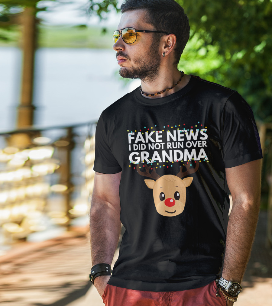 Fake News I Did Not Run Over Grandma Funny Reindeer Christmas T-Shirt