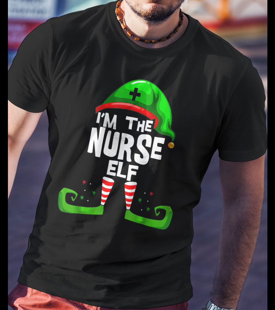 I'm The Nurse Elf RN Nurse Elf Christmas Costume T-Shirt