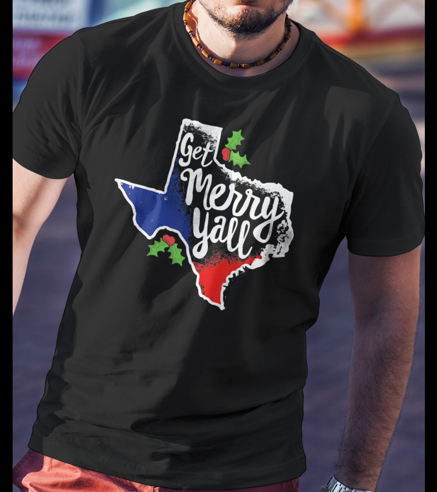 Get Merry Yall Texas State Outline Holly Berries Red White Blue T-Shirt