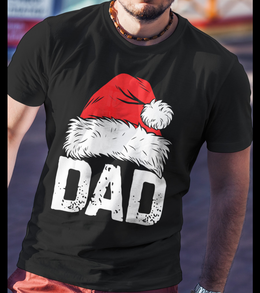 Dad Santa Hat Christmas Family Match T-Shirt