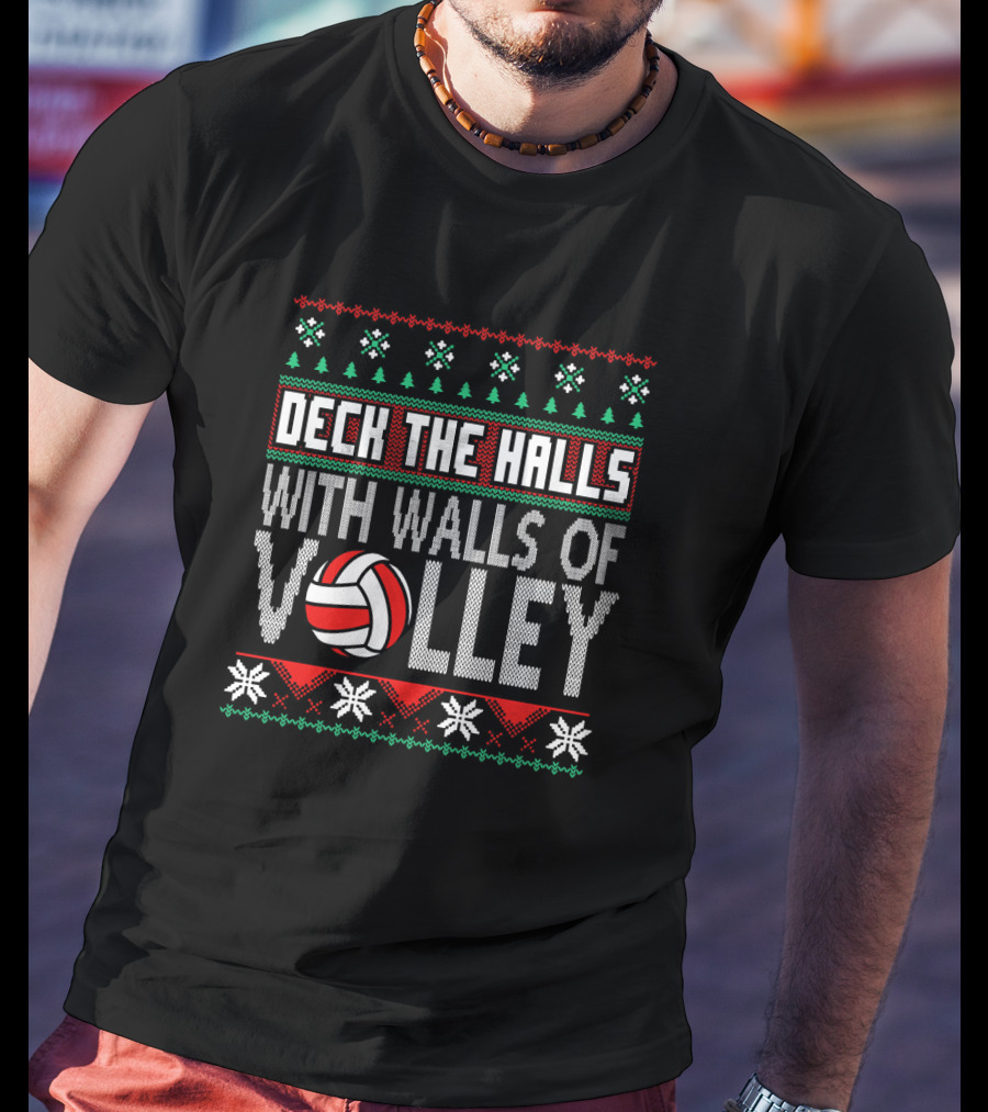 Deck The Halls With Walls Of Volley Volleyball Christmas T-Shirt