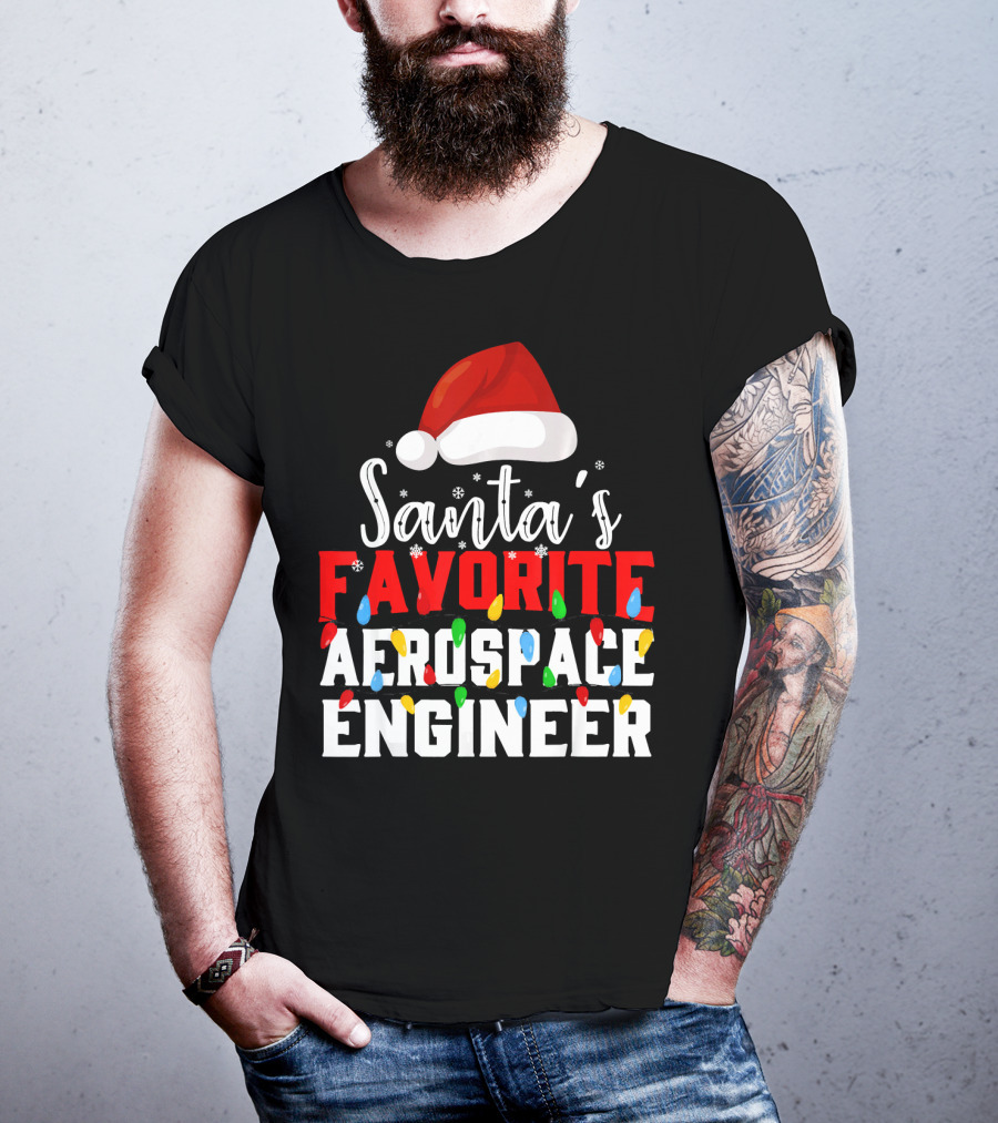 Santa's Favorite Aerospace Engineer Chris With Christmas Lights And Santa Hat T-Shirt