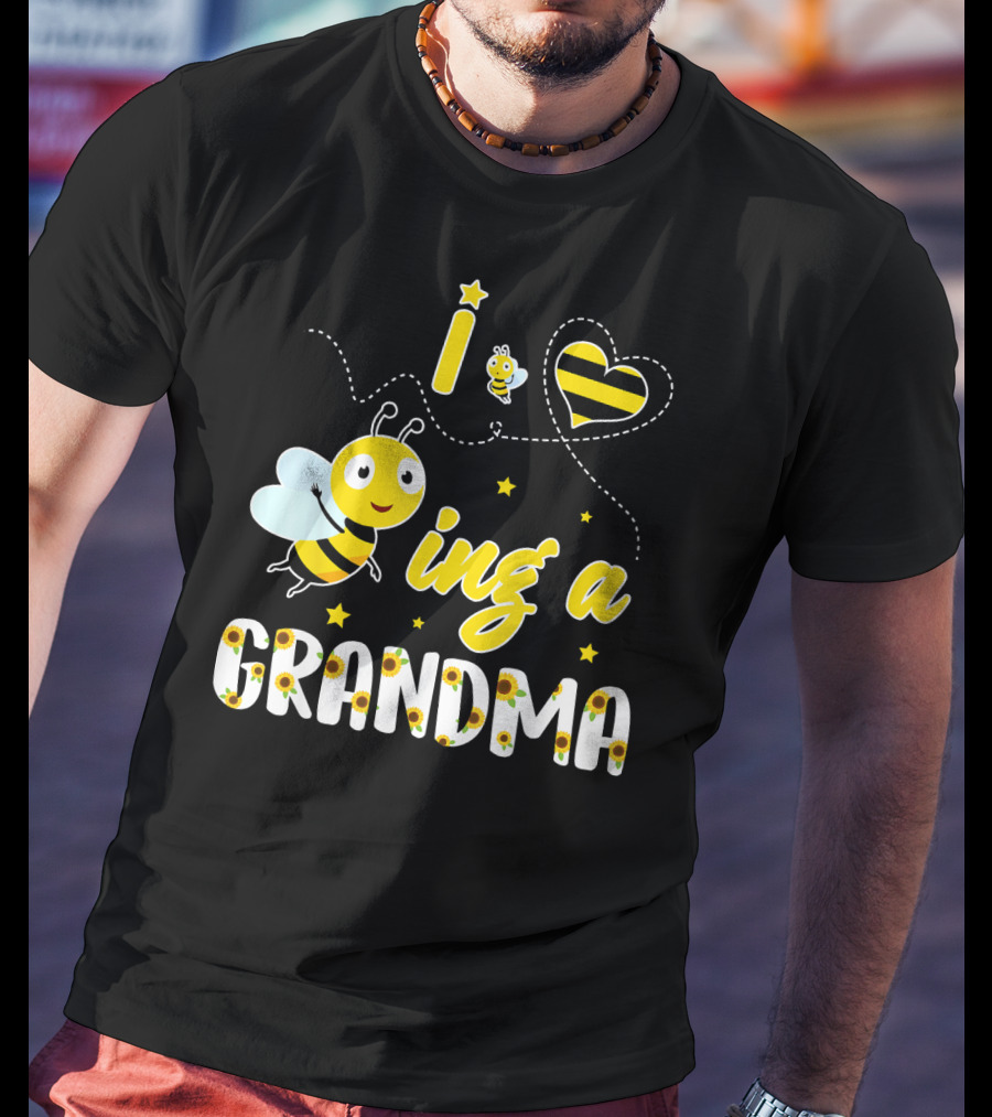 I Love Being A Great Grandma Bee-Themed Funny Family T-Shirt
