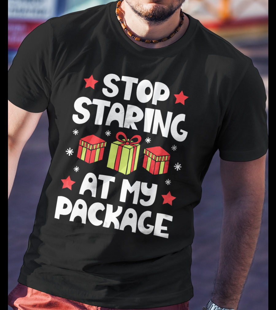 Stop Staring At My Package Christmas Gift Box Design With Stars And Snowflakes T-Shirt