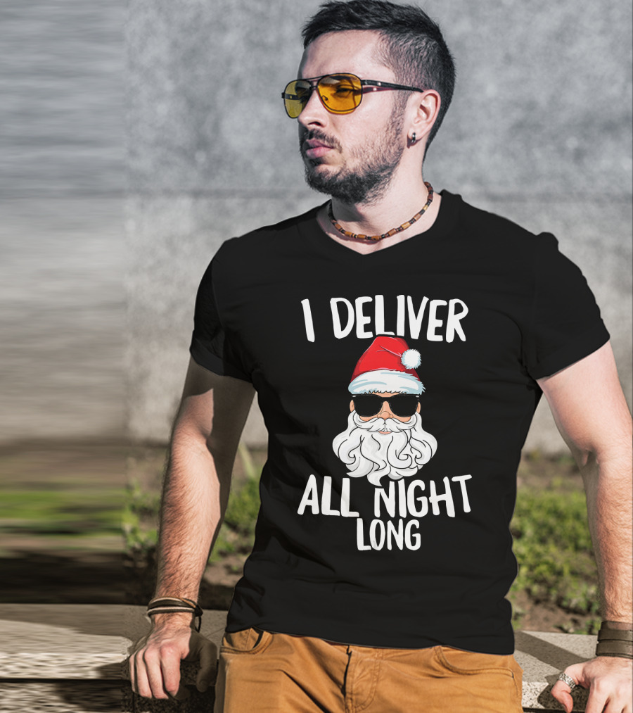 I Deliver All Night Long Santa Claus Sunglasses Christmas T-Shirt