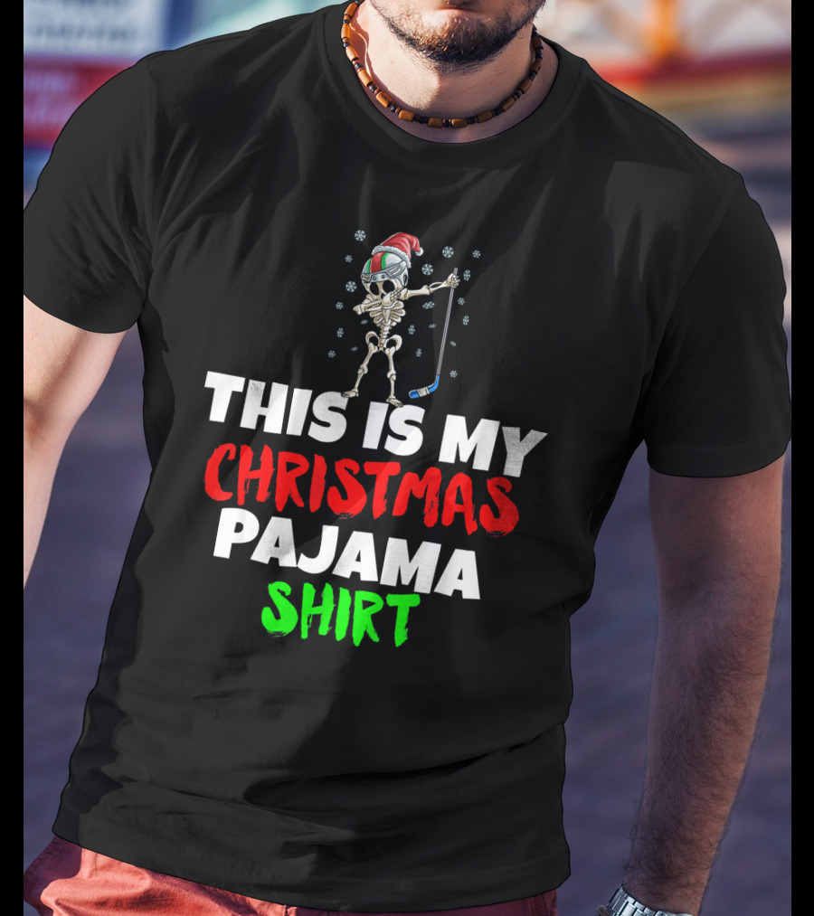This Is My Christmas Pajama Shirt Skeleton With Santa Hat And Hockey Stick T-Shirt