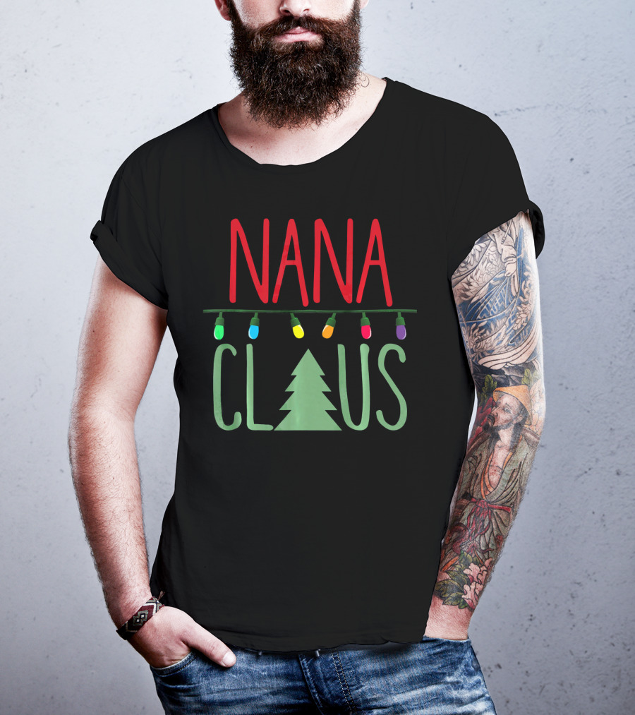 Nana Claus With Christmas Tree And Colorful Lights T-Shirt