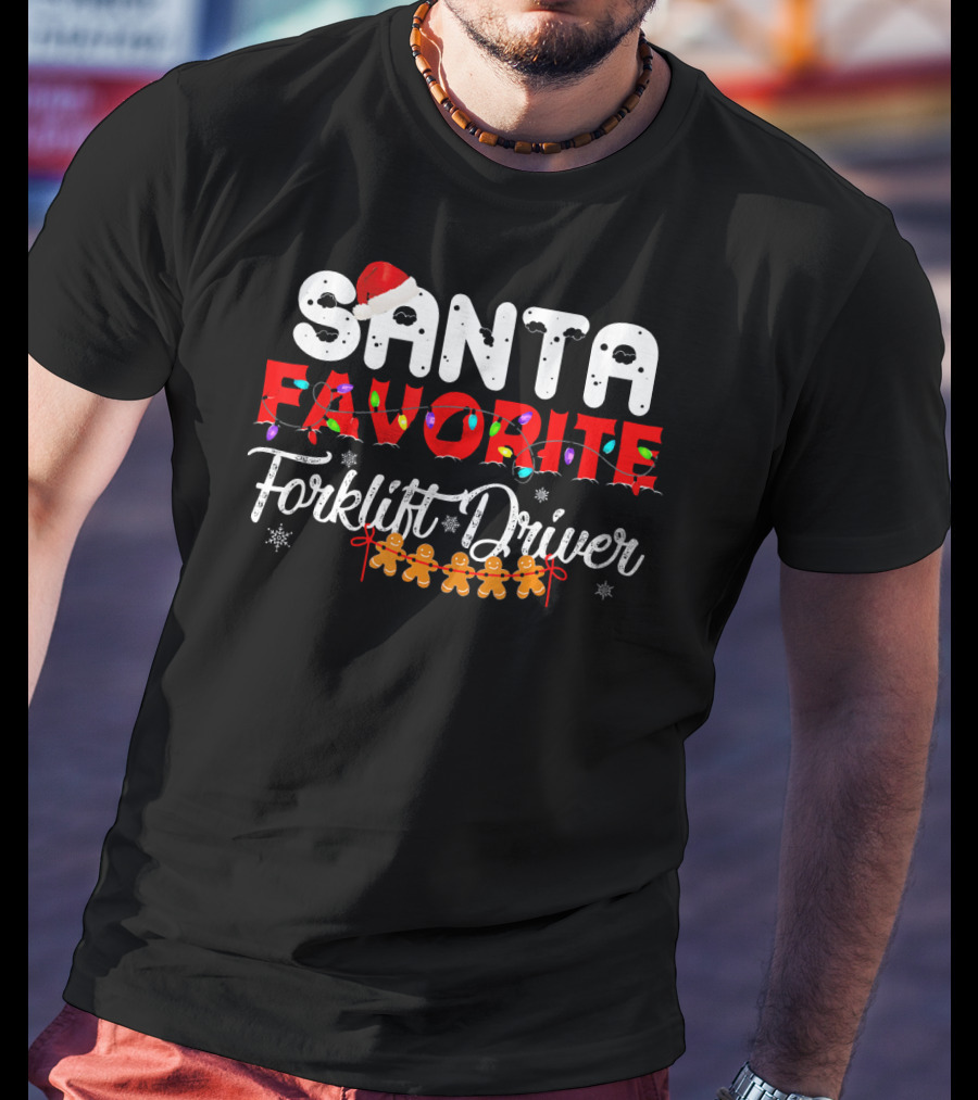 Santas Favorite Forklift Driver Christmas Gingerbread Lights T-Shirt