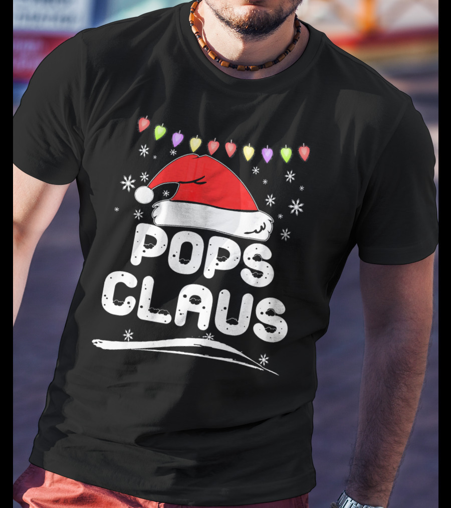 Pops Claus Santa Hat Christmas Family Holiday T-Shirt