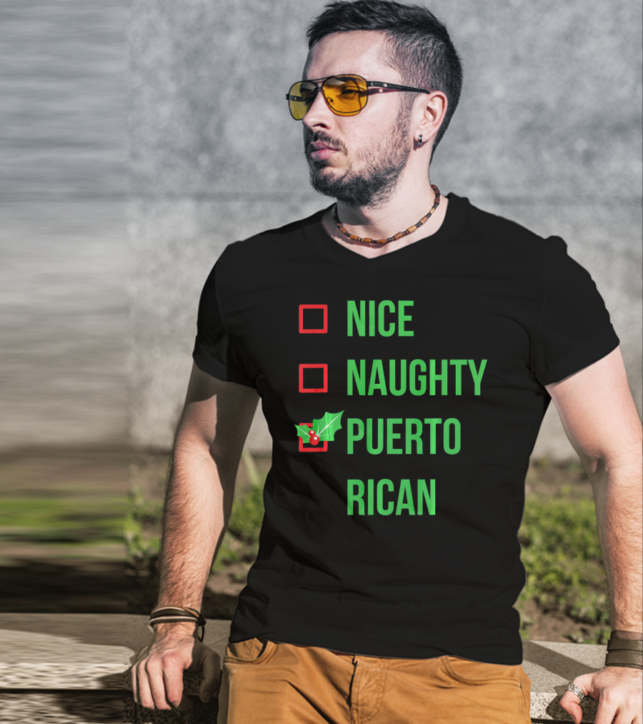 Nice Naughty Puerto Rican Christmas Humor T-Shirt