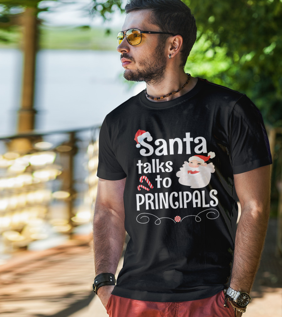Santa Talks To Principals With Cute Santa Claus And Candy Cane T-Shirt