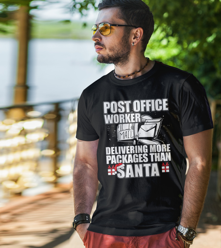Post Office Worker Delivering More Packages Than Santa T-Shirt