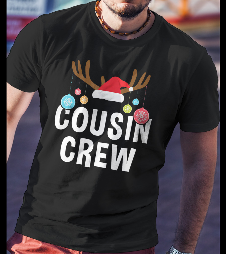 Cousin Crew Christmas PJs Reindeer Antlers Santa Hat Ornaments T-Shirt