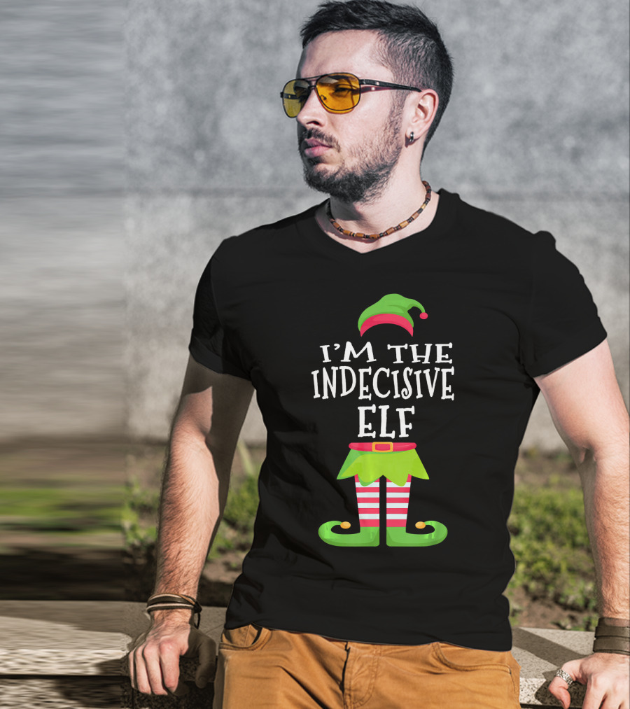 I'm The Indecisive Elf Green Hat Red Belt Striped Legs T-Shirt