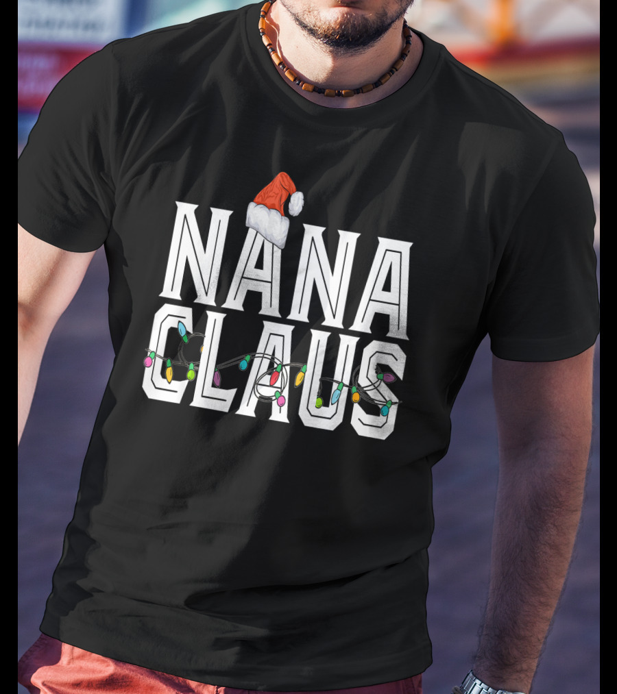 Nana Claus Santa Hat With Christmas Lights T-Shirt