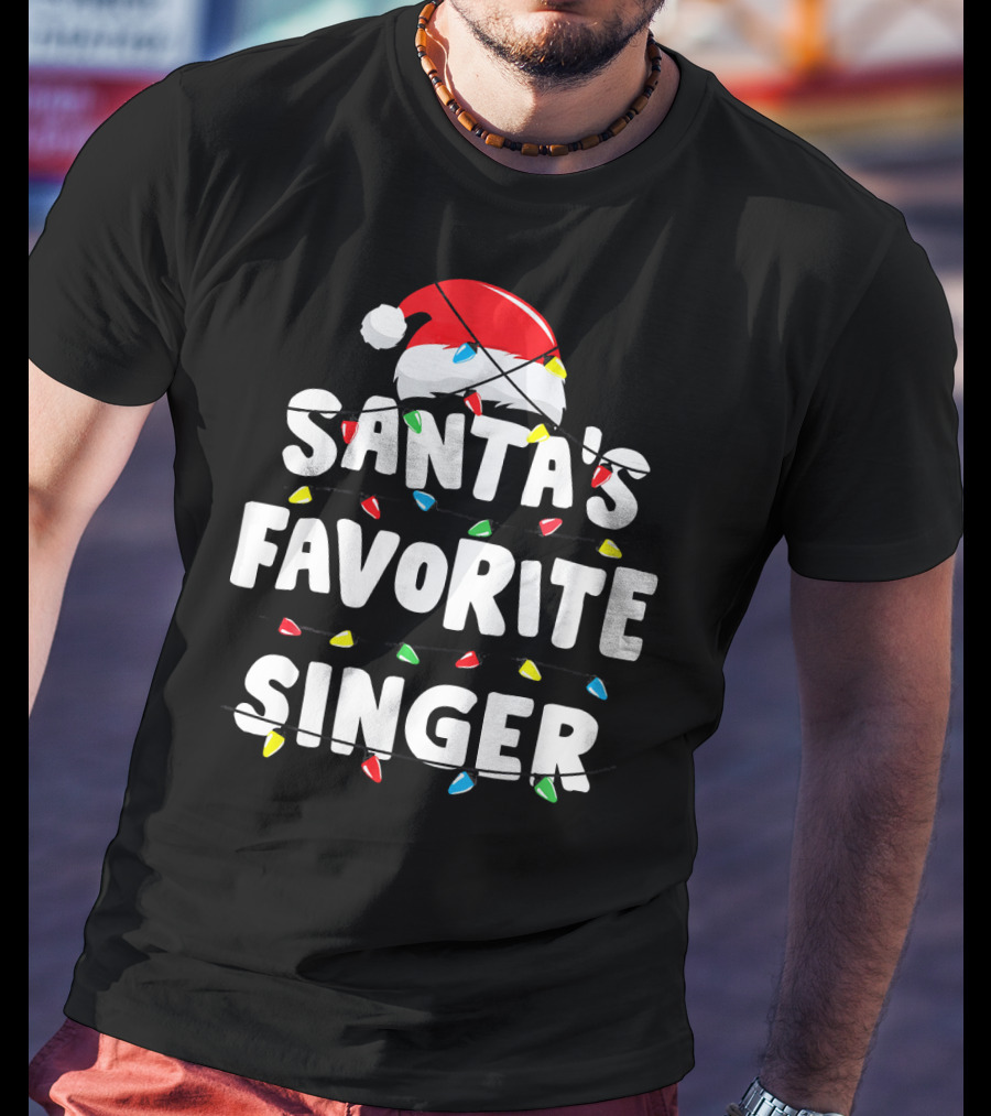 Santa's Favorite Singer Christmas Lights Santa Hat T-Shirt