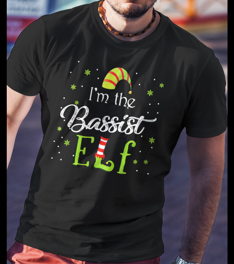 I'm The Bassist Elf Costume Family Matching Christmas T-Shirt