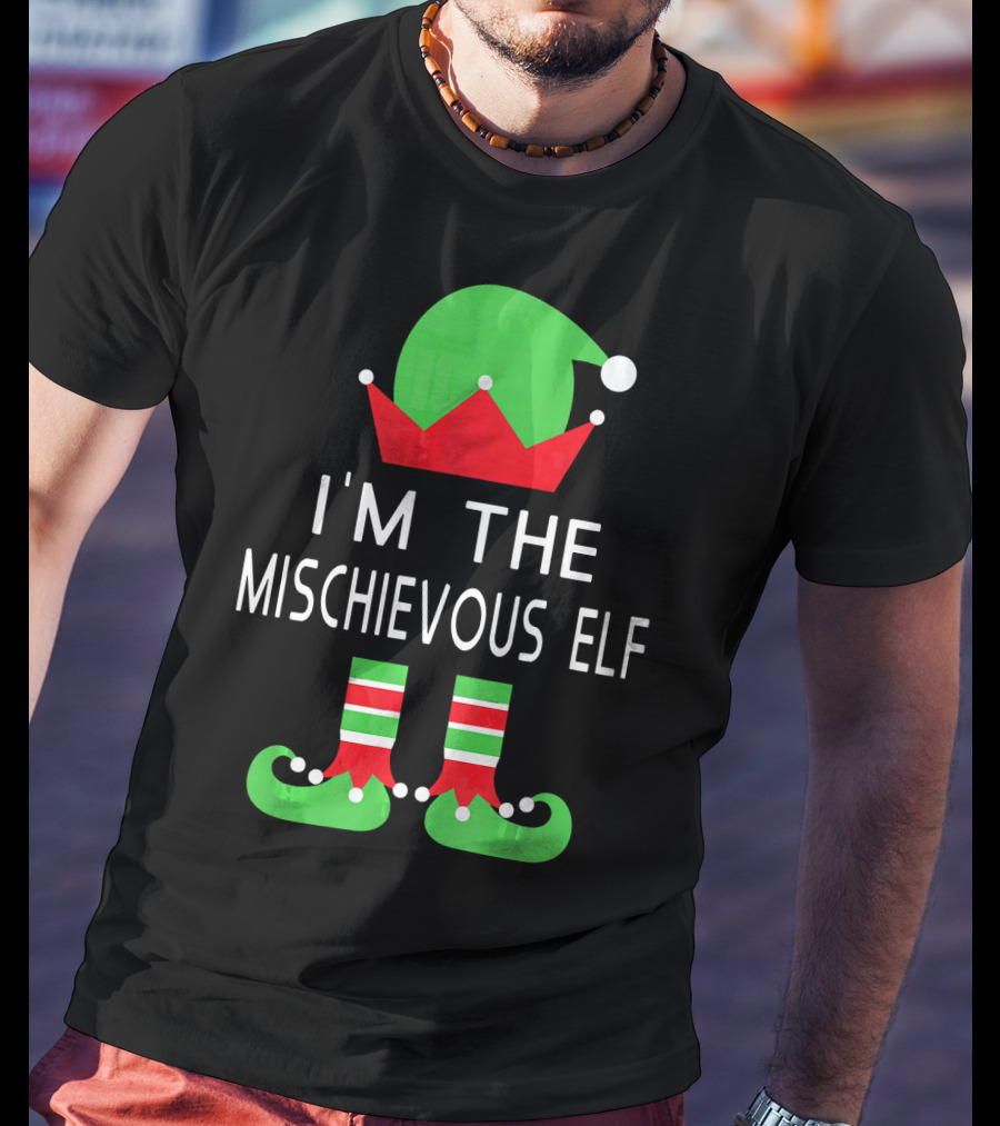 I'm The Mischievous Elf Christmas Costume Outfit Holiday Decoration T-Shirt