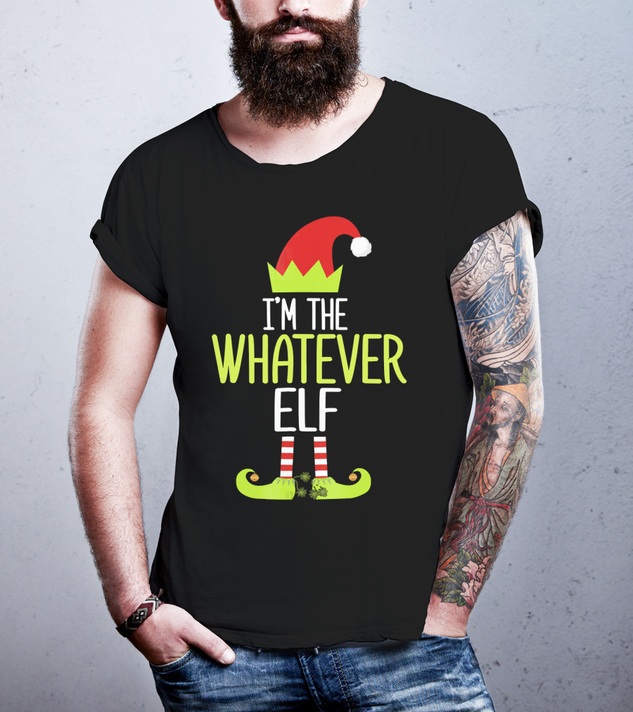 I'm The Whatever Elf Christmas Hat And Shoes Red And Green T-Shirt