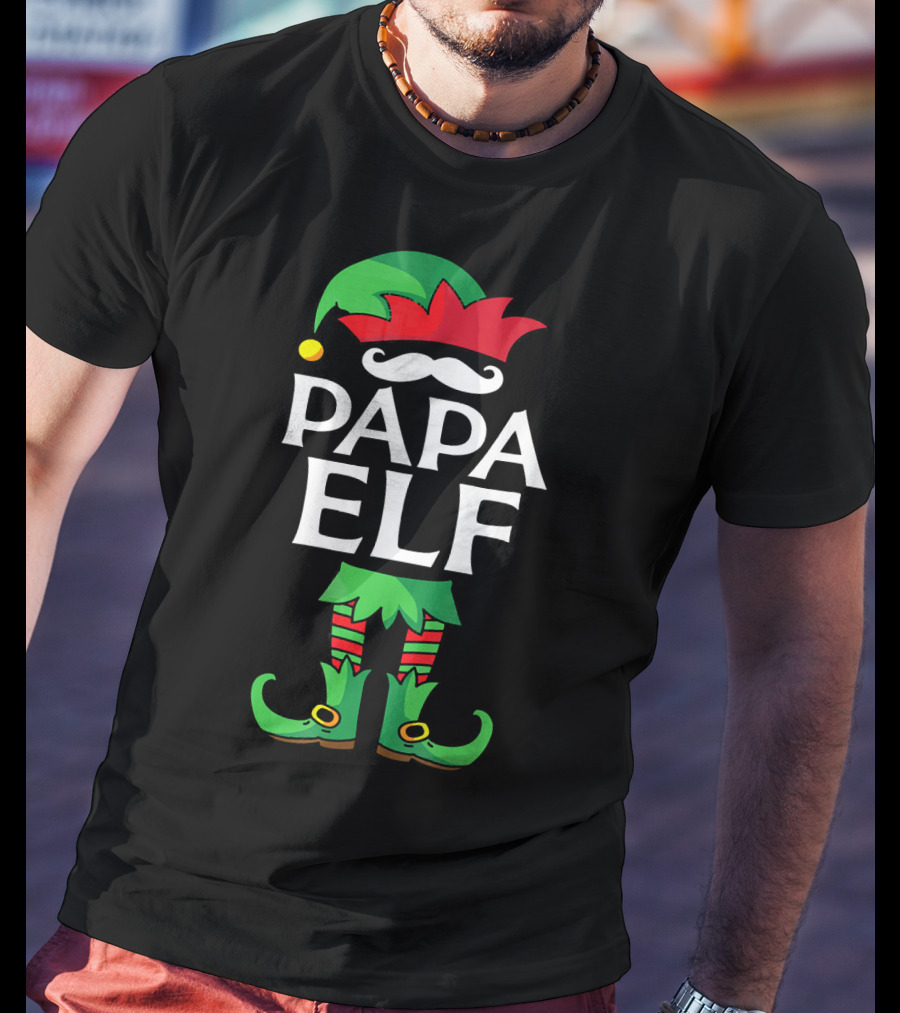 Papa Elf Costume Christmas Holiday Match With Santa Hat And Green Boots T-Shirt