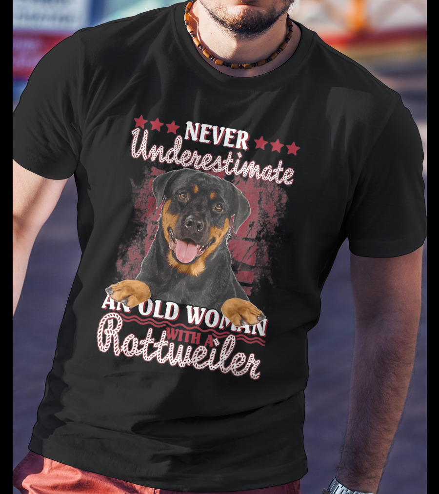 Never Underestimate An Old Woman With A Rottweiler T-Shirt