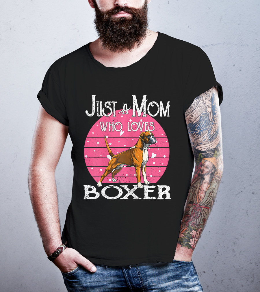 Just A Mom Who Loves Boxer T-Shirt