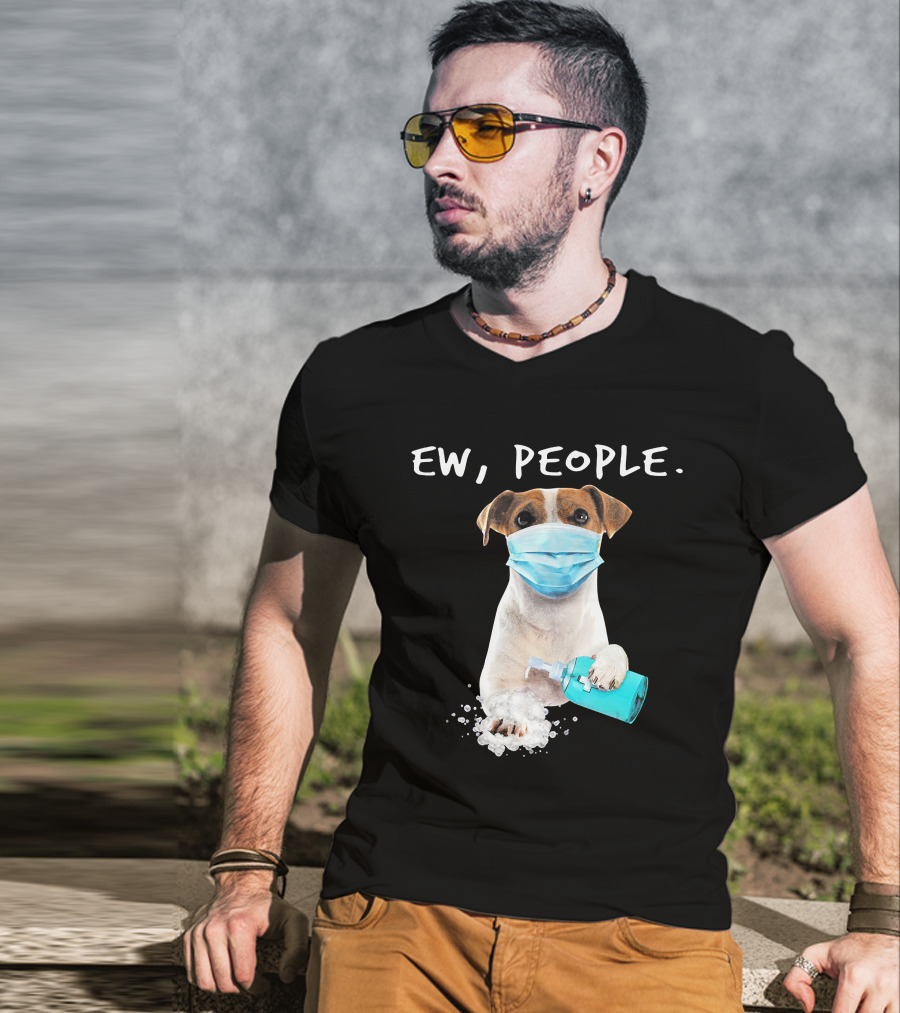 Ew People Jack Russell Terrier Dog Mask Soap T-Shirt